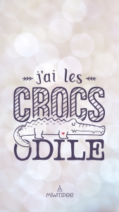 j'ai les crocs odile